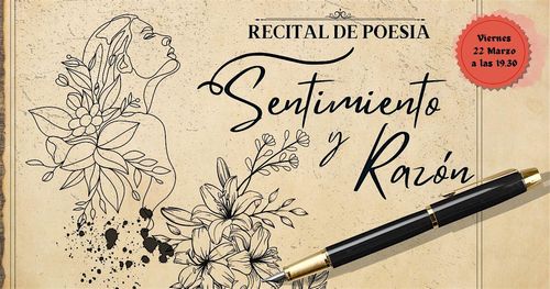 recital de poesía: Sentimiento y razón
